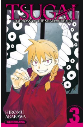 TSUGAI : DAEMONS OF THE SHADOW REALM T03