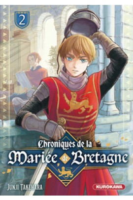 CHRONIQUES DE LA MARIEE DE BRETAGNE T02