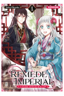 REMEDE IMPERIAL, L'ETRANGE MEDECIN DE LA COUR T01