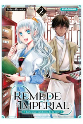 REMEDE IMPERIAL, L'ETRANGE MEDECIN DE LA COUR T02
