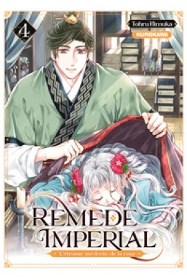 REMEDE IMPERIAL, L'ETRANGE MEDECIN DE LA COUR T04