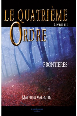 FRONTIERES -LIVRE III