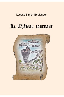 LE CHATEAU TOURNANT