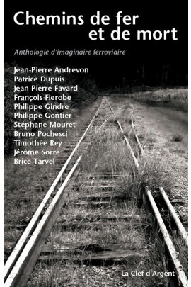 CHEMINS DE FER ET DE MORT