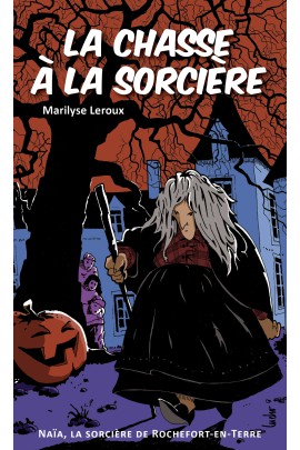 LA CHASSE A LA SORCIERE