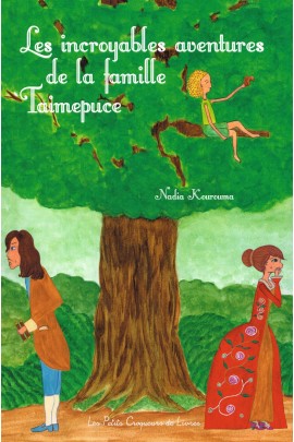 LES INCROYABLES AVENTURES DE LA FAMILLE TAIMEPUCE