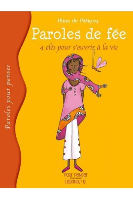 QUATRE CLES POUR S'OUVRIR A LA VIE