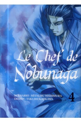 LE CHEF DE NOBUNAGA T04