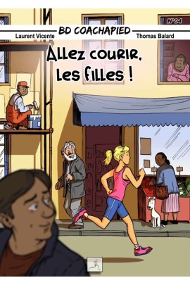 BD COACHAPIED - ALLEZ COURIR, LES FILLES! T4