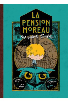 LA PENSION MOREAU T1