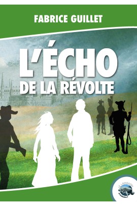 L'ECHO DE LA REVOLTE