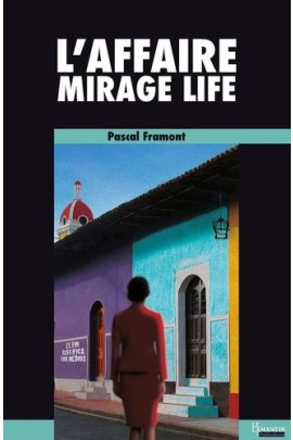 L'AFFAIRE MIRAGE LIFE