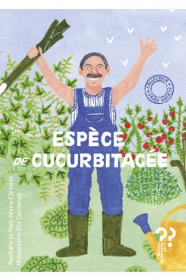 ESPECE DE CUCURBITACEE / PAPI 1ER ROI DES EPICES