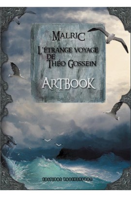 ARTBOOK DE L'ETRANGE VOYAGE DE THEO GOSSEIN
