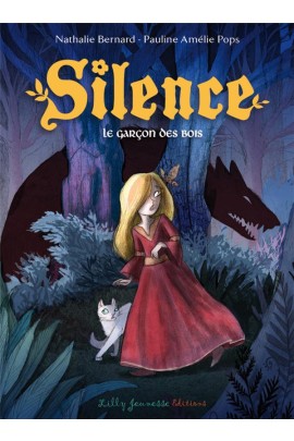 SILENCE EPISODE 1 : LE GARCON DES BOIS