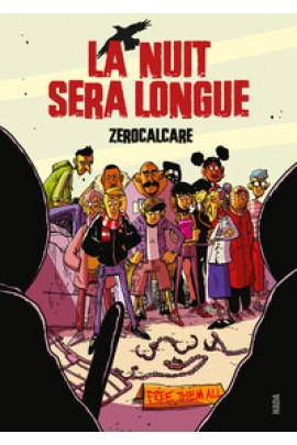 LA NUIT SERA LONGUE