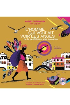 L'HOMME QUI VOULAIT VOIR LES ANGES OU LA CONFERENCE DES POISSONS