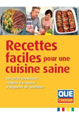 DES PLATS SAVOUREUX, SIMPLES A PREPARER, A DEGUSTER AU QUO