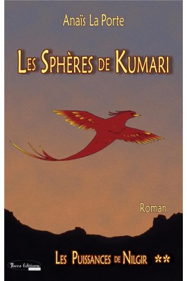 LES SPHERES DE KUMARI, LES PUISSANCES DE NILGIR T2