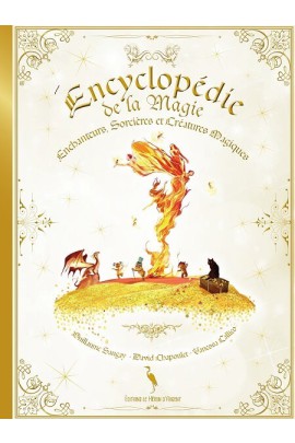 ENCHANTEURS, SORCIERES ET CREATURES MAGIQUES
