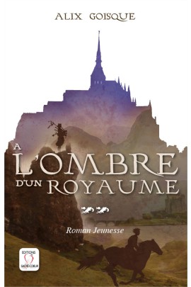 A L'OMBRE D'UN ROYAUME