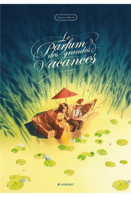 LE PARFUM DES GRANDES VACANCES