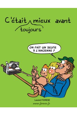 C ETAIT TOUJOURS MIEUX AVANT