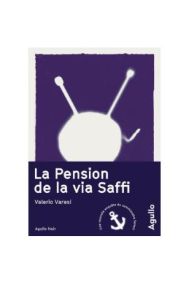 LA PENSION DE LA VIA SAFFI
