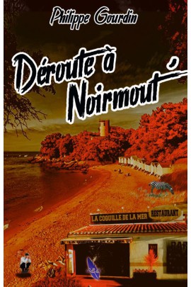 DEROUTE A NOIRMOUT