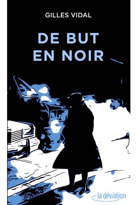 DE BUT EN NOIR