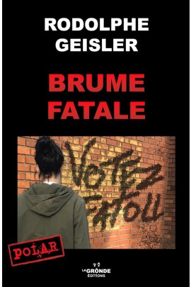 BRUME FATALE
