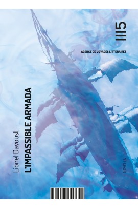 L'IMPASSIBLE ARMADA