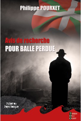 BASQUE - AVIS DE RECHERCHE POUR BALLE PERDUE