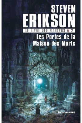 LES PORTES DE LA MAISON DES MORTS