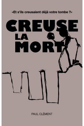 CREUSE LA MORT