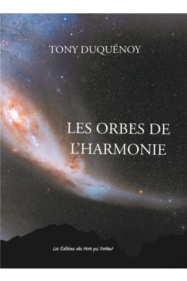 LES ORBES DE L'HARMONIE