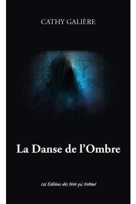 LA DANSE DE L'OMBRE